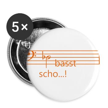 Des basst scho...! - Buttons groß 56 mm (5er Pack) - Weiß - Vorne
