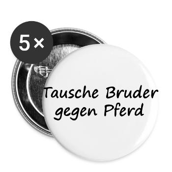 Tausche Bruder gegen Pferd - Buttons groß 56 mm (5er Pack) - Weiß - Vorne