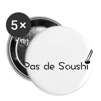 Pas de Soushi - Lot de 5 grands badges (56 mm) - blanc - Devant