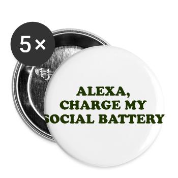 Alexa, Charge My Social Battery - Buttons groß 56 mm (5er Pack) - Weiß - Vorne