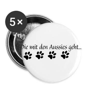 Die mit den Aussies geht... - Buttons groß 56 mm (5er Pack) - Weiß - Vorne