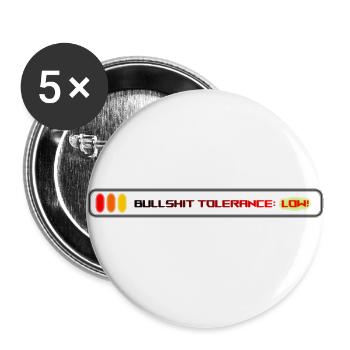 Bullshit Tolerance: Extremely Low! - Buttons large 2.2''/56 mm (5-pack) - white - Front