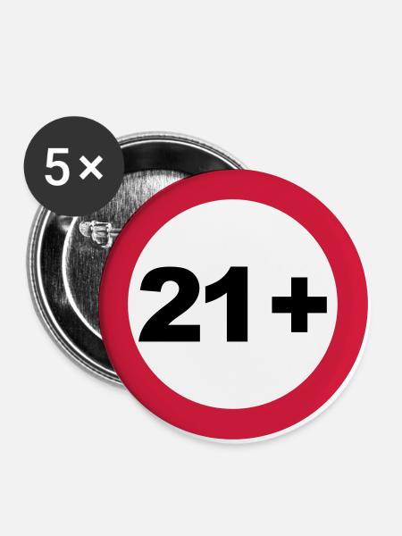 21st birthday 21+ - Buttons large 2.2''/56 mm (5-pack) - white