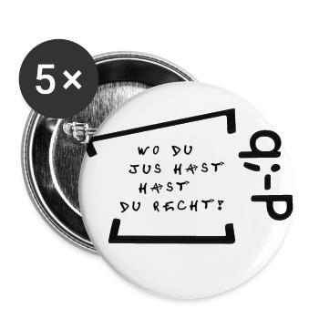 Wo du Jus hast, hast du Recht! q;-P - Buttons groß 56 mm (5er Pack) - Weiß - Vorne