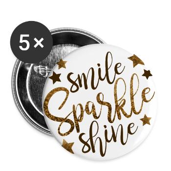 Smile Sparkle Shine! Spruch Blogger Geschenkidee - Buttons groß 56 mm (5er Pack) - Weiß - Vorne