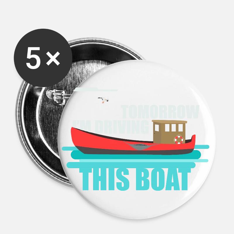 Tomorrow in the driving this boat - Buttons large 2.2''/56 mm (5-pack) - white