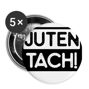 Juten Tach - Dialekt, Geschenkidee - Buttons groß 56 mm (5er Pack) - Weiß - Vorne