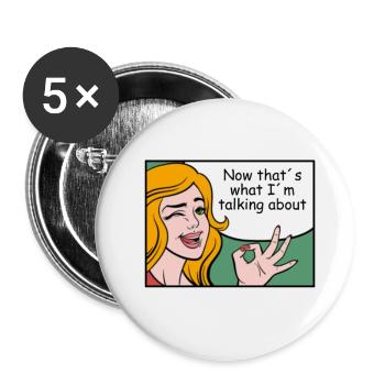 That's what I'm talking about! - Buttons large 2.2''/56 mm (5-pack) - white - Front