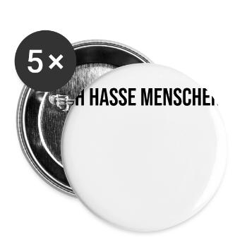 ICH HASSE MENSCHEN - Lustig Geschenk Geschenkidee - Buttons groß 56 mm (5er Pack) - Weiß - Vorne