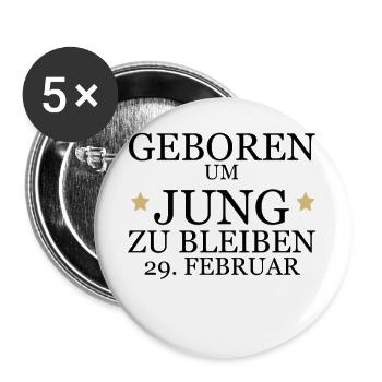 29. Februar Geburtstag - Buttons groß 56 mm (5er Pack) - Weiß - Vorne