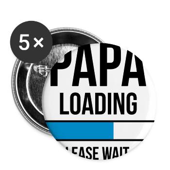 Papa Loading Please wait... - Buttons groß 56 mm (5er Pack) - Weiß - Vorne
