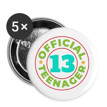 Idée officielle de cadeau pour le 13e anniversaire des adolescents - Lot de 5 grands badges (56 mm) - blanc - Devant