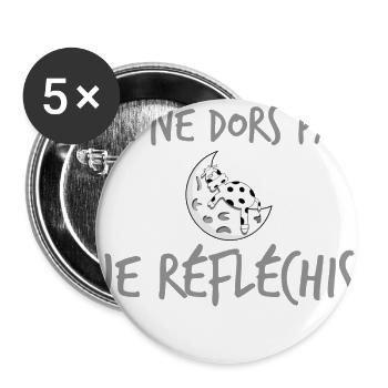 t-shirts je ne dors pas je réfléchis humour cadeau - Lot de 5 grands badges (56 mm) - blanc - Devant