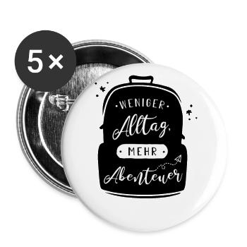 Weniger Alltag, mehr Abenteuer! - Buttons groß 56 mm (5er Pack) - Weiß - Vorne