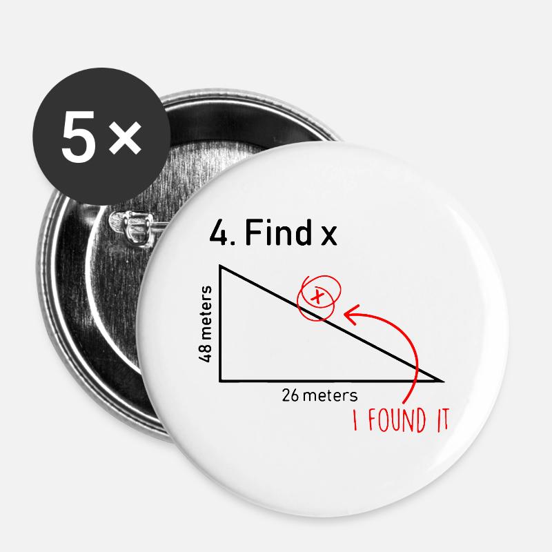 Find X Funny Saying Math Teacher Graphic - Buttons large 2.2''/56 mm (5-pack) - white