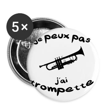 Je peux pas j'ai trompette musique musicien - Lot de 5 grands badges (56 mm) - blanc - Devant