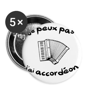 Je peux pas j'ai accordéon chromatique musette - Lot de 5 grands badges (56 mm) - blanc - Devant