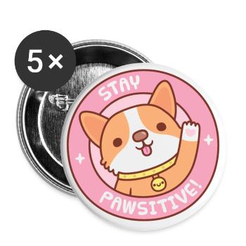 Cute Corgi Stay Pawsitive Funny - Buttons large 2.2''/56 mm (5-pack) - white - Front