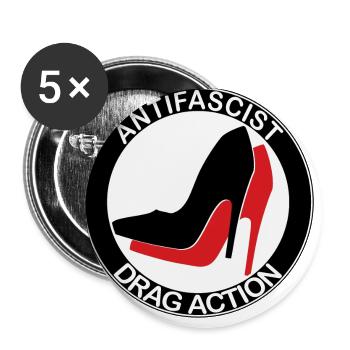 ANTIFASCIST DRAG ACTION - Buttons large 2.2''/56 mm (5-pack) - white - Front