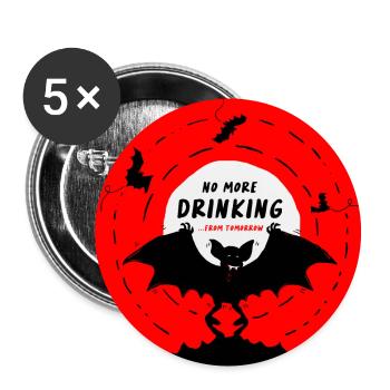 No more drinking - Buttons large 2.2''/56 mm (5-pack) - white - Front