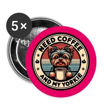 Besoin de café et de mon Yorkie - Lot de 5 grands badges (56 mm) - blanc - Devant