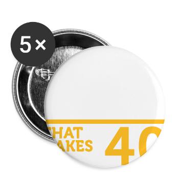 Ich bin 40 Jahre alt, aber mein Herz ist noch jung! - Buttons groß 56 mm (5er Pack) - Weiß - Vorne