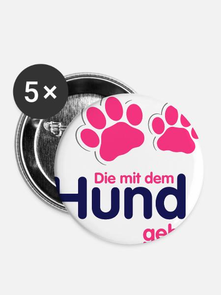 Die mit dem Hund geht - Gassi gehen - Buttons groß 56 mm (5er Pack) - Weiß