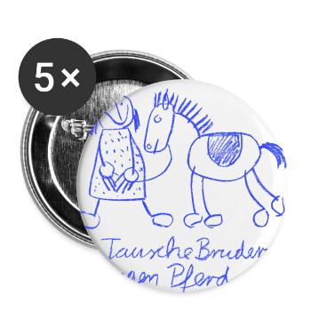 Tausche Bruder gegen Pferd - Buttons groß 56 mm (5er Pack) - Weiß - Vorne