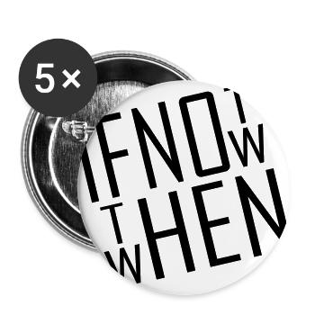 If not now - Buttons large 2.2''/56 mm (5-pack) - white - Front