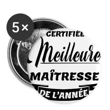 Certifiée Meilleure Maîtresse de l'année Humour - Lot de 5 grands badges (56 mm) - blanc - Devant