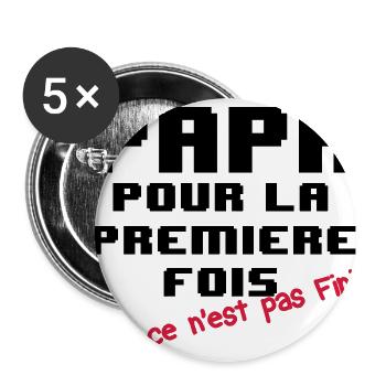 T-shirt papa pour la 1er fois - Lot de 5 grands badges (56 mm) - blanc - Devant