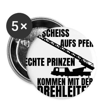 feuerwehr scheiss aufs Pferd echte Prinzen kommen - Buttons groß 56 mm (5er Pack) - Weiß - Vorne