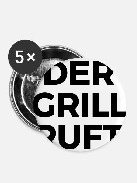 Der Grill ruft - Buttons groß 56 mm (5er Pack) - Weiß