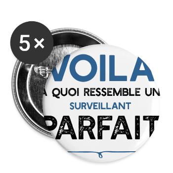 Un Surveillant parfait métier cadeau - Lot de 5 grands badges (56 mm) - blanc - Devant
