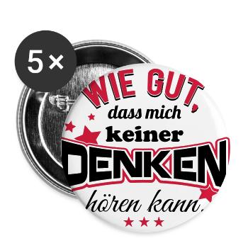 Wie gut, dass mich keiner denken hören kann! - Buttons groß 56 mm (5er Pack) - Weiß - Vorne