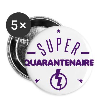 super quarantenaire - Lot de 5 grands badges (56 mm) - blanc - Devant