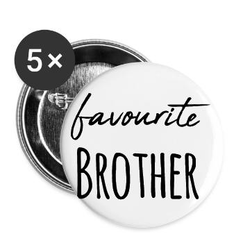 Favourite Brother Geschwister / Geschenk - Buttons groß 56 mm (5er Pack) - Weiß - Vorne