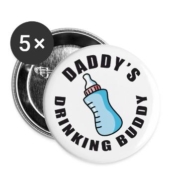Le copain de papa qui boit - Lot de 5 grands badges (56 mm) - blanc - Devant