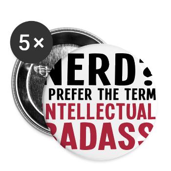 Nerd? I prefer the term intellectual badass II 2c - Buttons large 2.2''/56 mm (5-pack) - white - Front