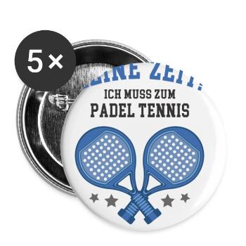 Keine Zeit ich muss zum Padel Tennis Paddle Sport - Buttons groß 56 mm (5er Pack) - Weiß - Vorne
