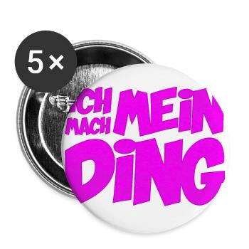Ich mach mein Ding | Motivation Optimist - Buttons groß 56 mm (5er Pack) - Weiß - Vorne