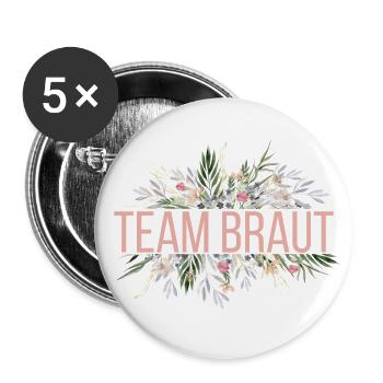 Team Braut! personalisierbar - Buttons groß 56 mm (5er Pack) - Weiß - Vorne