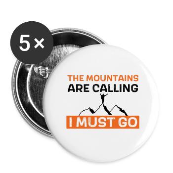 The mountains are calling - I must go - Buttons large 2.2''/56 mm (5-pack) - white - Front