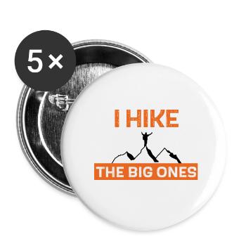 I hike the big ones - Buttons large 2.2''/56 mm (5-pack) - white - Front