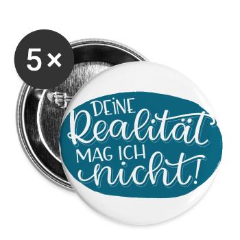 Deine Realität - Buttons groß 56 mm (5er Pack) - Weiß - Vorne