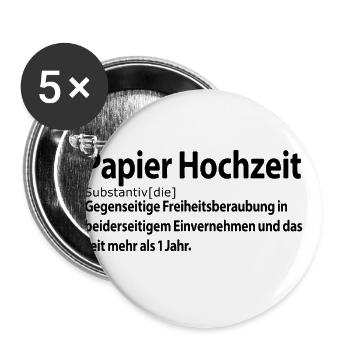 Papierhochzeit erster Hochzeitstag 1 jahr Ehe frau - Buttons groß 56 mm (5er Pack) - Weiß - Vorne