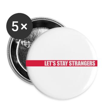 lets stay strangers quote - Buttons large 2.2''/56 mm (5-pack) - white - Front