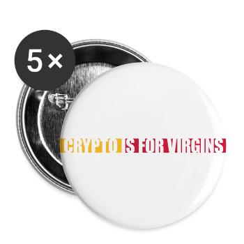 crypto is for virgins - Buttons large 2.2''/56 mm (5-pack) - white - Front