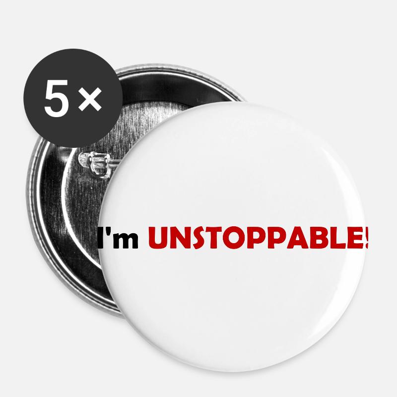 I'm UNSTOPPABLE! - Buttons large 2.2''/56 mm (5-pack) - white