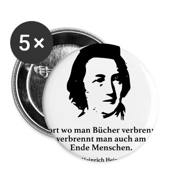 Heine: Dort wo man Bücher verbrennt, verbrennt ma - Buttons groß 56 mm (5er Pack) - Weiß - Vorne